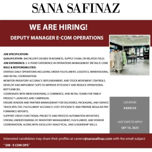 Deputy Manager E-Com Operations Role at Sana Safinaz 2025
